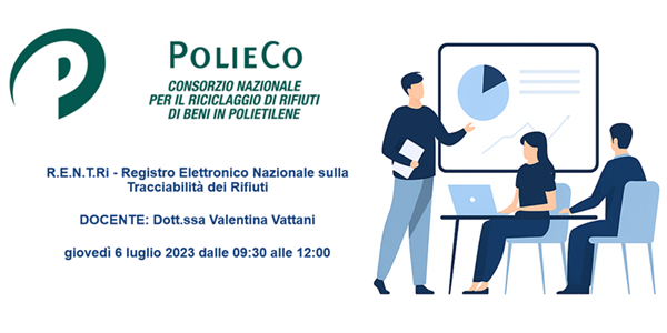 Seminario Informativo PolieCo: "R.E.N.T.Ri - Registro Elettronico Nazionale sulla Tracciabilità dei Rifiuti"
