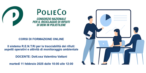 Corso di Formazione PolieCo: "Il sistema R.E.N.T.Ri per la tracciabilità dei rifiuti: aspetti operativi e attività di monitoraggio ambientale"